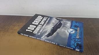 100 Group (Bomber Support) Aviation Bomber Command in WWII: Raf Bomber Command in World War II book cover