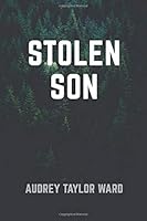 Stolen Son (The Stolen Son Quartet) 1720071403 Book Cover