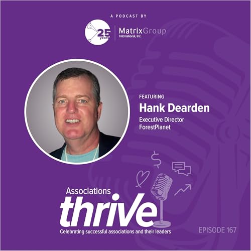 167. Hank Dearden, ED of ForestPlanet, on Planting Trees, Community Impact, and Scalable Environmental Models