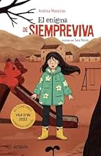 El enigma de Siempreviva (LITERATURA INFANTIL - Narrativa infantil)
