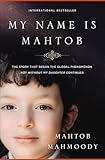 My Name Is Mahtob: The Story that Began in the Global Phenomenon Not Without My Daughter Continues