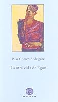 La Otra Vida de Egon 849697457X Book Cover