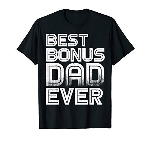 Mens Best Bonus Dad Ever Shirt Retro Fathers Gift Idea T-Shirt