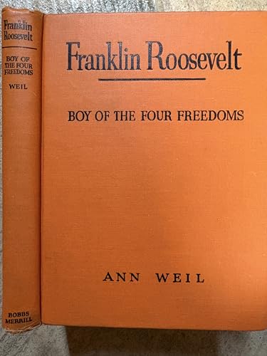 Franklin Roosevelt,: Boy of the Four Freedoms, ... B0007E3IYO Book Cover