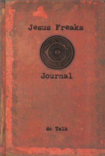 Jesus Freaks Journal 0863475027 Book Cover