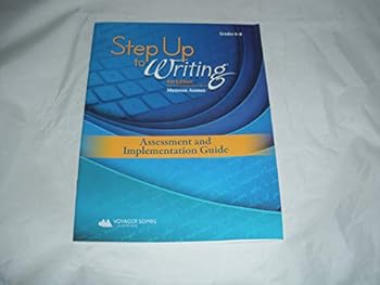 Step Up To Writing Assessment and Implementation Guide 4th Edition