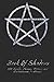Book Of Shadows - 150 Spells, Charms, Potions and Enchantments for Wiccans: Witches Spell Book - Perfect for both practicing Witches or beginners.