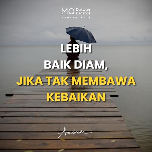 Eps 480 - Lebih Baik Diam, Jika Tak Membawa Kebaikan Podcast Por arte de portada