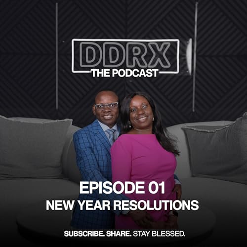 DDRx The Podcast - New Years Resolutions