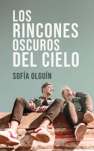 Los rincones oscuros del cielo (romance gay)