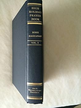 Unknown Binding High Holiday Prayer Book; Prayers for Rosh Hashanah Vol. 1. Book