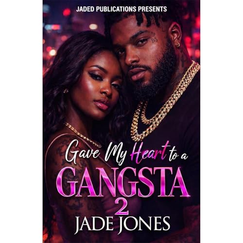 Gave My Heart to a Gangsta 2 Audiolibro Por Jade Jones arte de portada
