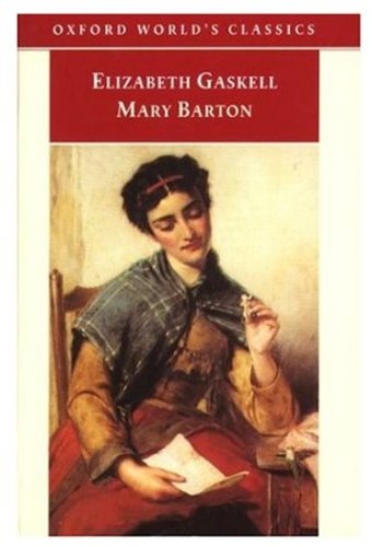 Mary Barton (Oxford World's Classics)