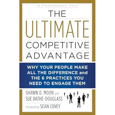 The Ultimate Competitive Advantage