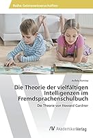 Die Theorie der vielfältigen Intelligenzen im Fremdsprachenschulbuch 3639842227 Book Cover