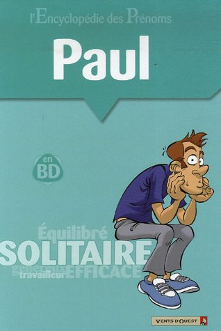 L'Encyclopédie des prénoms - Tome 20: Paul L'Encyclopédie des prénoms - Tome 20: Paul