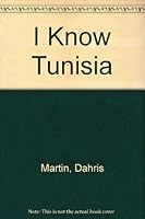 I Know Tunisia B0007DRZZ8 Book Cover