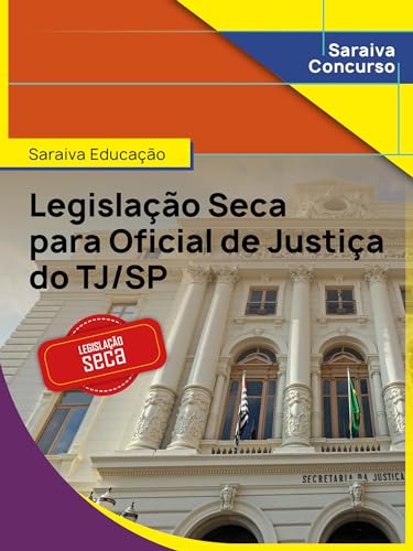 Legislação seca para oficial de justiça do TJ/SP