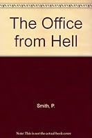 The Office from Hell 1874125341 Book Cover