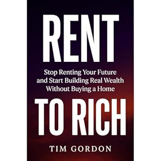 Rent To Rich Audiobook By Tim Gordon cover art