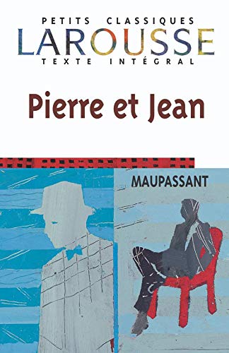 Pierre et Jean (Petits Classiques)