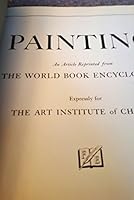 Painting; An Article Reprinted From The World Book Encyclopedia B001P2Q2LS Book Cover