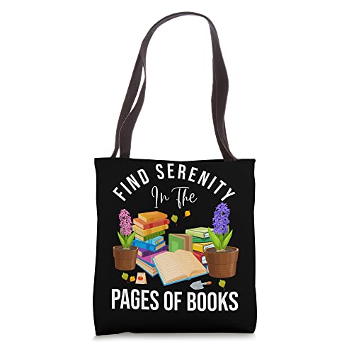Find Serenity In The Pages Of Books Garden Tote Bag