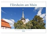 Flörsheim am Main vom Frankfurter Taxifahrer Petrus Bodenstaff (Wandkalender 2026 DIN A4 quer), CALVENDO Monatskalender: Flörsheim idyllisch am Main ... weg von Frankfurt am Main (CALVENDO Orte)