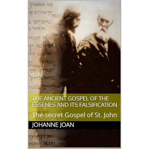 The Ancient Gospel of the Essenes and its falsification by Johanne Joan episode artwork