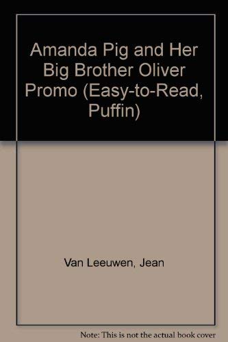Amanda Pig and Her Big Brother Oliver (Easy-to-... 0141308567 Book Cover
