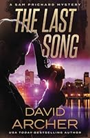 The Last Song - A Sam Prichard Mystery 1987987233 Book Cover