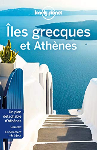 Iles grecques et Athènes 11ed (Guide de voyage) (French Edition) Iles grecques et Athènes 11ed (Guide de voyage) (French Edition)