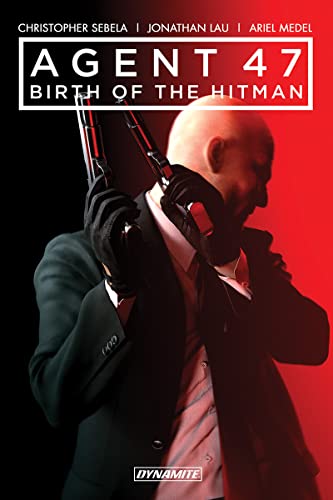 Agent 47 Vol. 1: Birth of the Hitman (AGENT 47 GN)