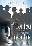  Der Tag an dem die Welt erwachte Band 1