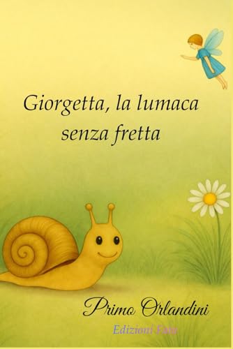  Giorgetta, la lumaca senza fretta