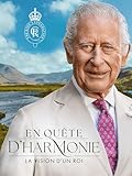 En quête d'harmonie : la vision d'un roi...