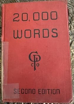 Hardcover 20,000 WORDS SPELLED, DIVIDED, AND ACCENTED FOR THE USE OF STENOGRAPHERS - STUDENTS AUTHORS AND PROOFREADERS Book