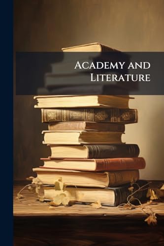 Academy and Literature: 47