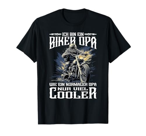Biker Opa wie EIN Normaler & Motorradfahrer Rentner Spruch T-Shirt