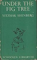 Under the Fig Tree: Palestinian Stories B000NCXNWM Book Cover