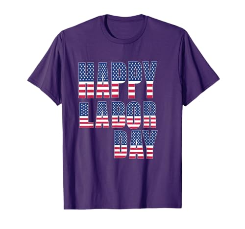 Happy Labor Day T-Shirt