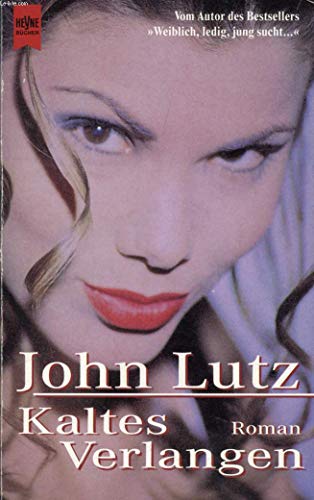 Kaltes Verlangen: Roman. Aus d. Engl. v. Sepp Leeb für 4,58 EUR (-40%) statt 7,62 EUR bei amazon.de Bild: Kaltes Verlangen: Roman. Aus d. Engl. v. Sepp Leeb für 4,58 EUR (-40%) statt 7,62 EUR bei amazon.de