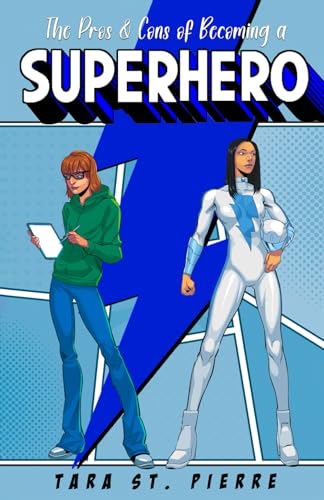 The Pros & Cons of Becoming a Superhero