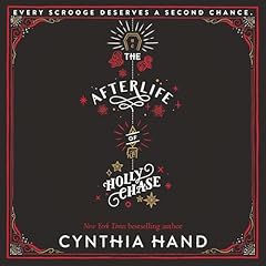 The Afterlife of Holly Chase Audiolibro Por Cynthia Hand arte de portada