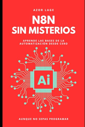 Buildt Academy mi Opinión: ¿Vale la Pena? 22 n8n Sin Misterios: La Preparación Mental y Técnica que Necesitas ...