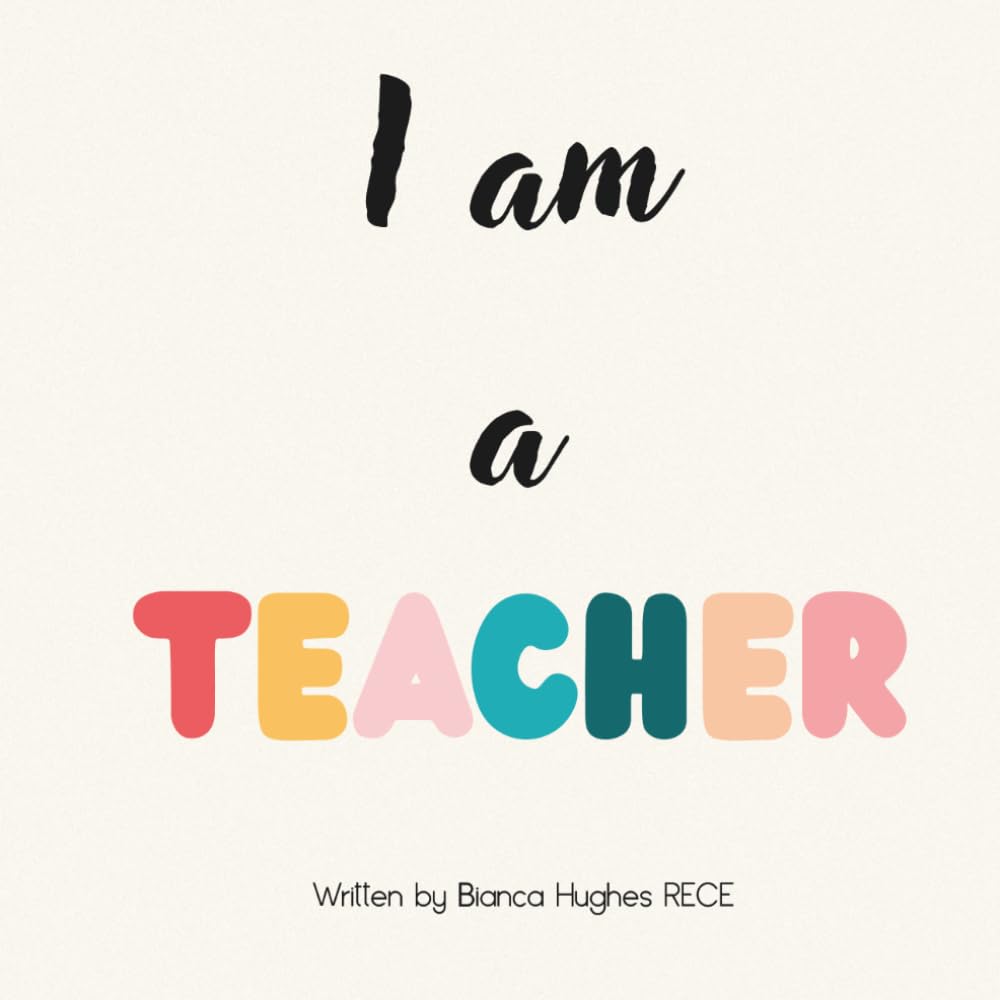 I am a TEACHER