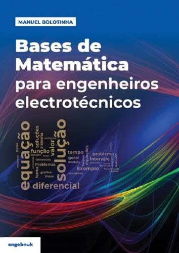 Bases de matemática para engenheiros electrotécnicos