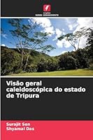 Visão geral caleidoscópica do estado de Tripura (Portuguese Edition) 6209008917 Book Cover