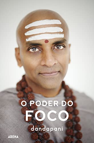O poder do foco (Portuguese Edition)