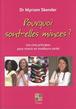 Paperback Pourquoi sont-elles minces ? [French] Book